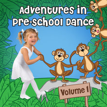  Adventures in Pre-school Dance Vol 1